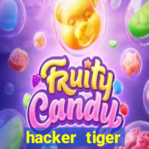 hacker tiger fortune gratis